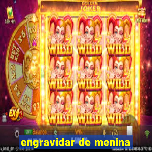 engravidar de menina